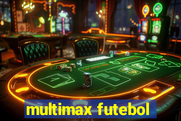 multimax futebol